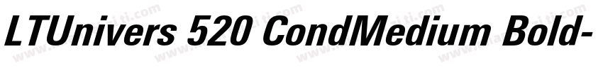 LTUnivers 520 CondMedium Bold字体转换